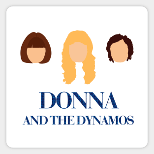 donna and the dynamos Magnet